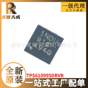 TPS610995DRVR WSON-6 ·ICоƬ ȫԭbоƬICF؛